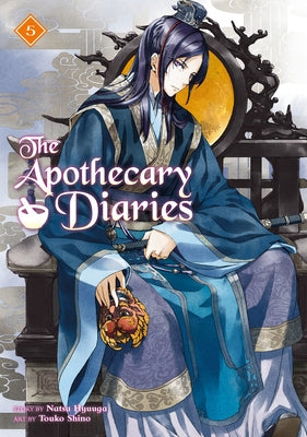 The Apothecary Diaries 05 (Light Novel) by Hyuuga, Natsu