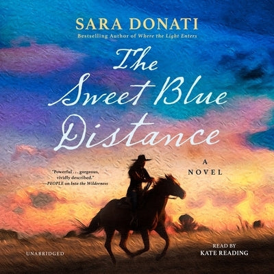 The Sweet Blue Distance by Donati, Sara