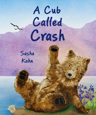 A Cub Called Crash by Kahn, Sasha