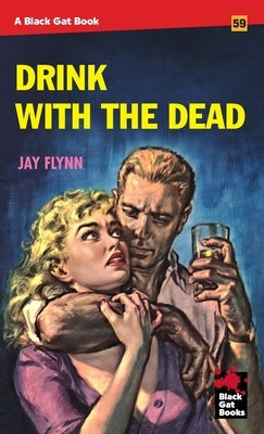 Drink With the Dead by Flynn, Jay