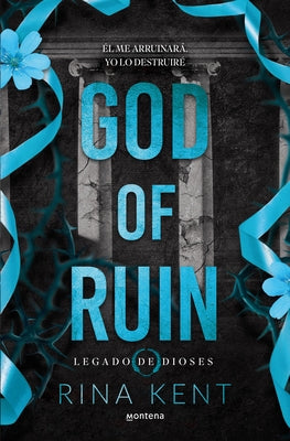 God of Ruin (Spanish Edition) by Kent, Rina