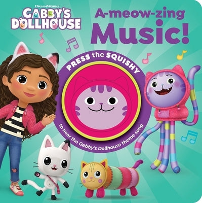 DreamWorks Gabby's Dollhouse: A-Meow-Zing Music! Sound Book [With Battery] by Pi Kids