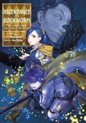 Ascendance of a Bookworm: Part 5 Volume 9 (Light Novel) by Kazuki, Miya