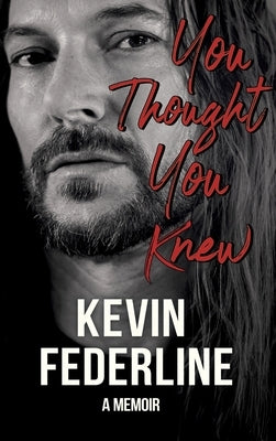 You Thought You Knew by Federline, Kevin