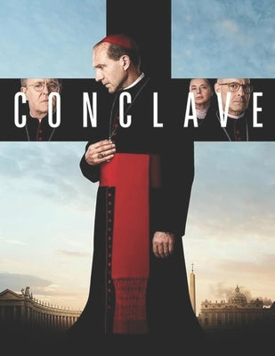 Conclave: A Script by McNaul, Joseph