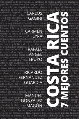 7 mejores cuentos - Costa Rica by Gagini, Carlos (Autor)