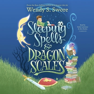 Sleeping Spells and Dragon Scales by Swore, Wendy S.