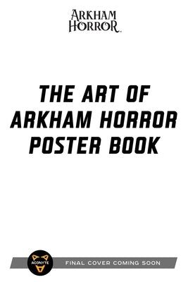 The Art of Arkham Horror Poster Book by Keefe, Matt