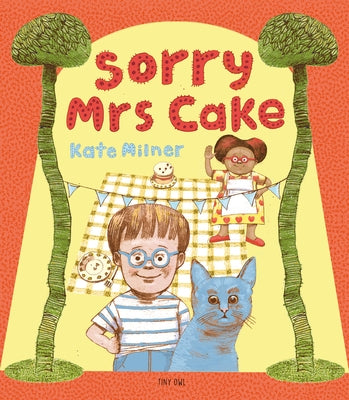 Sorry, Mrs. Cake! by Milner, Kate Jane