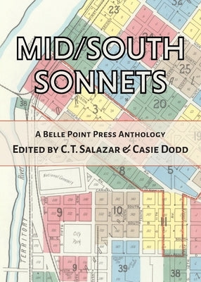 Mid/South Sonnets by Salazar, C. T.