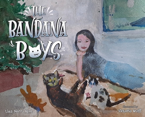 The Bandana Boys by Sierra Kent, Lisa