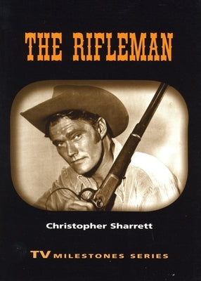 The Rifleman by Sharrett, Christopher