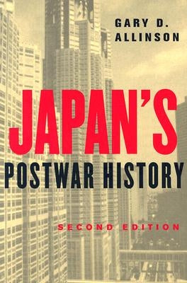 Japan's Postwar History by Allinson, Gary D.