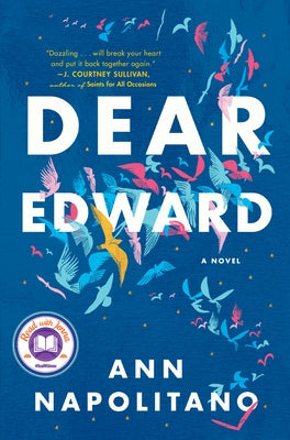 Dear Edward: A Read with Jenna Pick by Napolitano, Ann