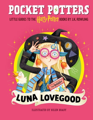 Pocket Potters: Luna Lovegood (Little Guides to the Harry Potter Books #5) by Rowling, J. K.