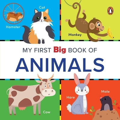 My First Big Book of Animals: Illustrated Board Book of Animals for Preschool Kids, Toddlers Book for 1+ [Penguin Early Learning Series] by Books, Penguin