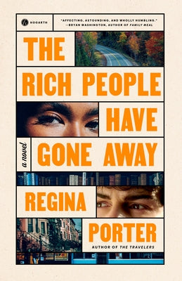 The Rich People Have Gone Away by Porter, Regina