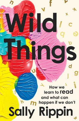 Wild Things by Rippin, Sally