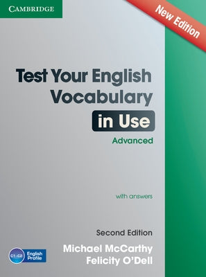 Test Your English Vocabulary in Use Advanced with Answers by McCarthy, Michael