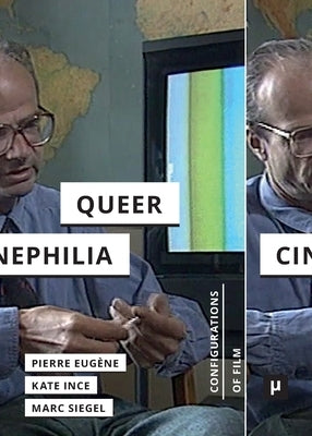 Serge Daney and Queer Cinephilia by Eug&#195;&#168;ne, Pierre