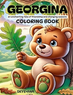 GEORGINA - An enchanting coloring book and story about friendship and changing seasons by Skye+fam
