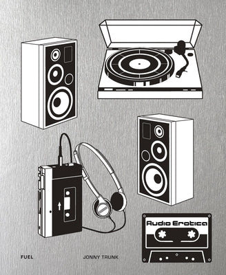 Audio Erotica: Hi-Fi Brochures 1950s-1980s by Trunk, Jonny