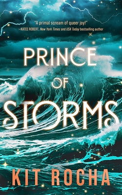 Prince of Storms by Rocha, Kit