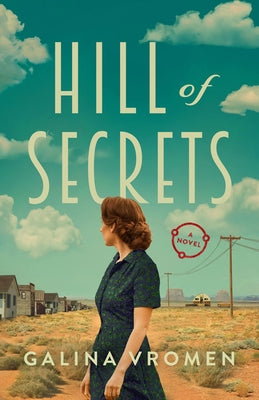 Hill of Secrets by Vromen, Galina