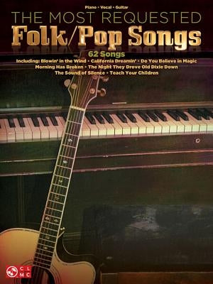 The Most Requested Folk/Pop Songs by Hal Leonard Corp