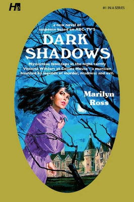 Dark Shadows: The Complete Paperback Library Reprint #1, Second Edition: Dark Shadows the Complete Paperback Library Reprin by Ross, Marilyn