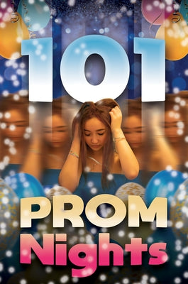 101 Prom Nights by Daly, D. E.