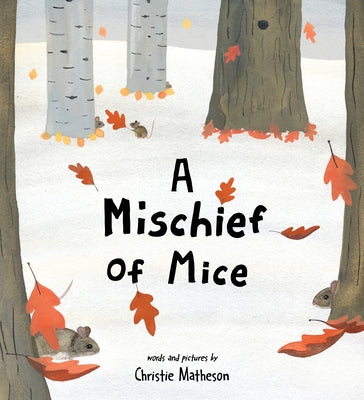 A Mischief of Mice by Matheson, Christie