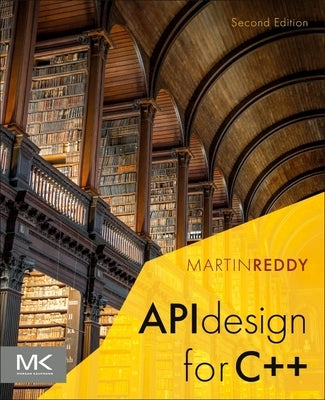 API Design for C++ by Reddy, Martin