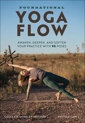 Foundational Yoga Flow by Ouseley-Moynan, Collette