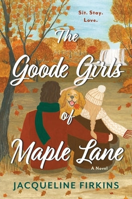 The Goode Girls of Maple Lane by Firkins, Jacqueline