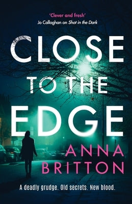 Close to the Edge by Britton, Anna