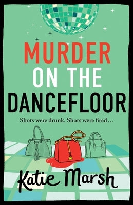 Murder on the Dancefloor by Marsh, Katie