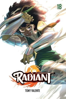 Radiant, Vol. 18 by Valente, Tony