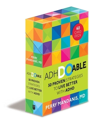 Adhdoable: 50 Proven Strategies to Live Better with ADHD by Mandanis, Perry