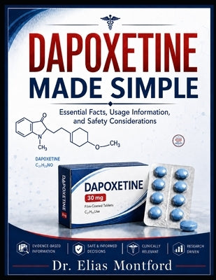 Dapoxetine Made Simple by Montford, Elias