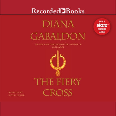 The Fiery Cross by Gabaldon, Diana