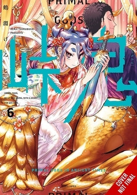 Touge Oni: Primal Gods in Ancient Times, Vol. 6 by Tsurubuchi, Kenji