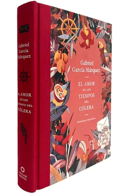 El Amor En Los Tiempos del Cólera (Edición de Regalo) / Love in the Time of Cholera (Gift Edition) by GarcÃ­a MÃ¡rquez, Gabriel