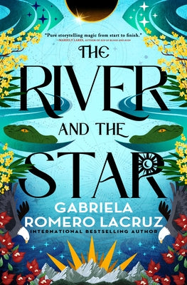 The River and the Star by Romero Lacruz, Gabriela