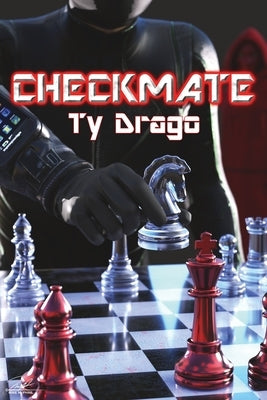 Checkmate by Drago, Ty