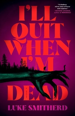 I'll Quit When I'm Dead by Smitherd, Luke