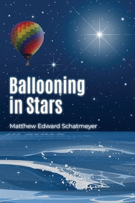 Ballooning in Stars by Matthew Edward Schatmeyer