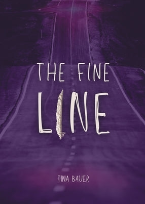 The Fine Line by Bauer, Tina