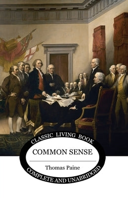 Common Sense by Paine, Thomas