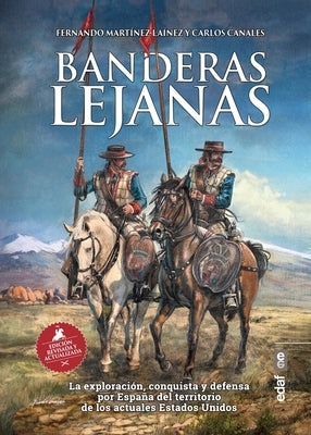Banderas Lejanas by Martinez Lainez, Fernando